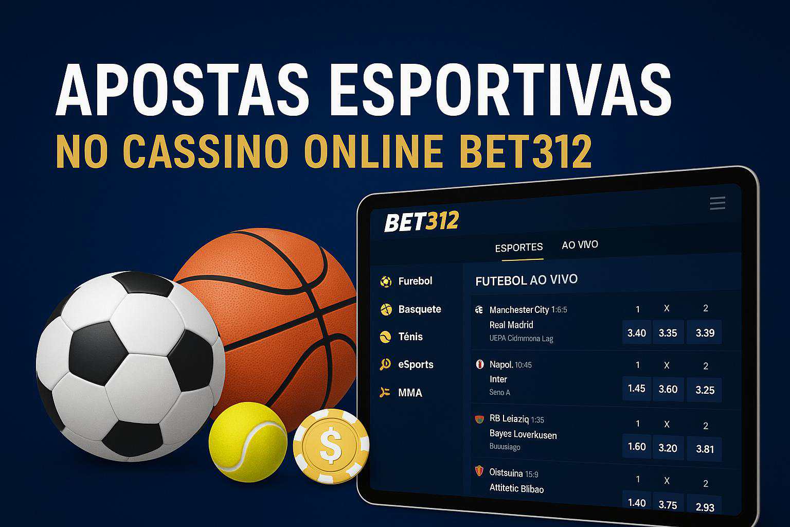 Aposte em apostas esportivas no cassino online BET312